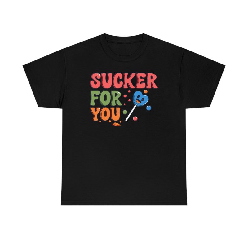 "Sucker For You" Unisex T-Shirt - DomoINK