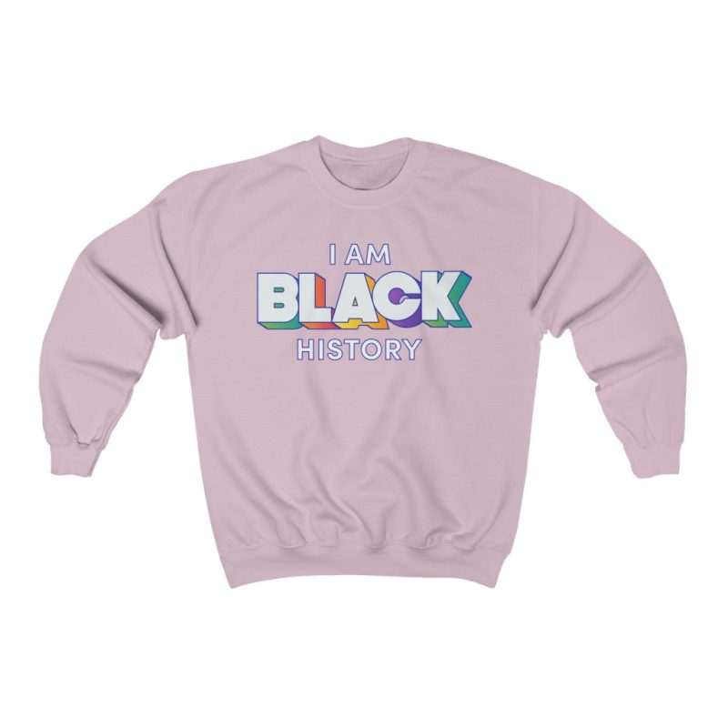 "I am Black History" Unisex Sweatshirt - DomoINK