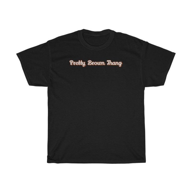 "Pretty Brown Thang" Unisex T-Shirt - DomoINK