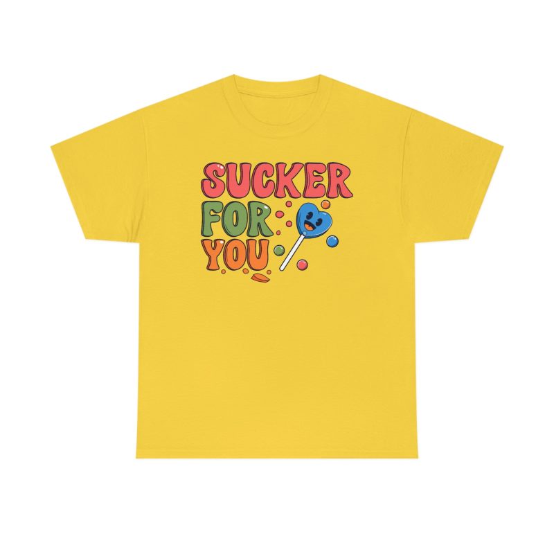 "Sucker For You" Unisex T-Shirt - DomoINK