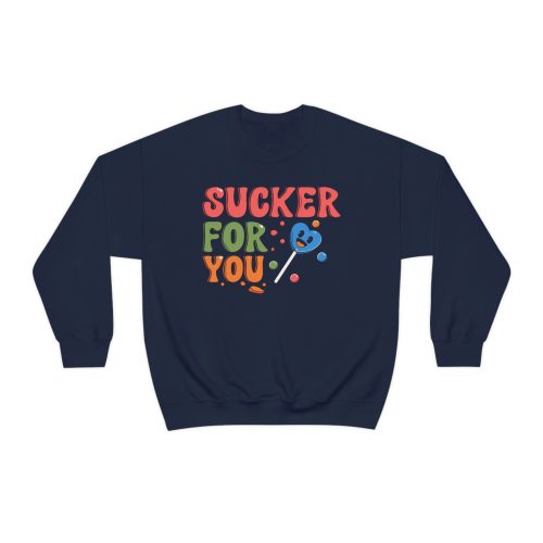 "Sucker For You" Unisex Sweatshirt - DomoINK