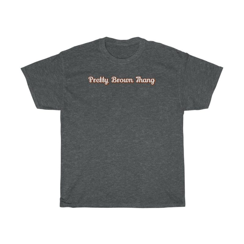 "Pretty Brown Thang" Unisex T-Shirt - DomoINK