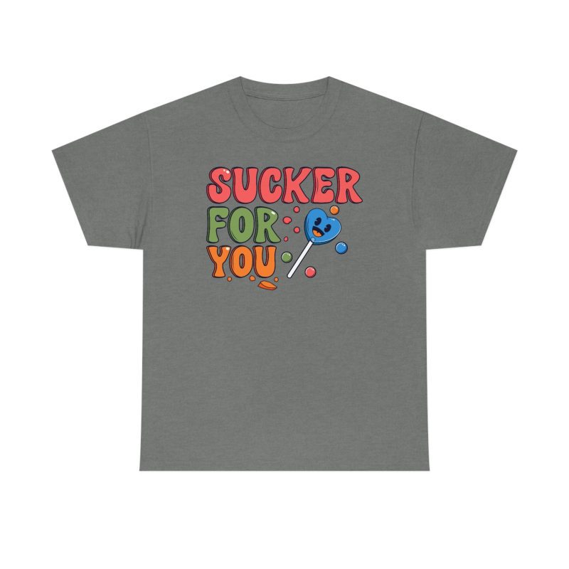 "Sucker For You" Unisex T-Shirt - DomoINK