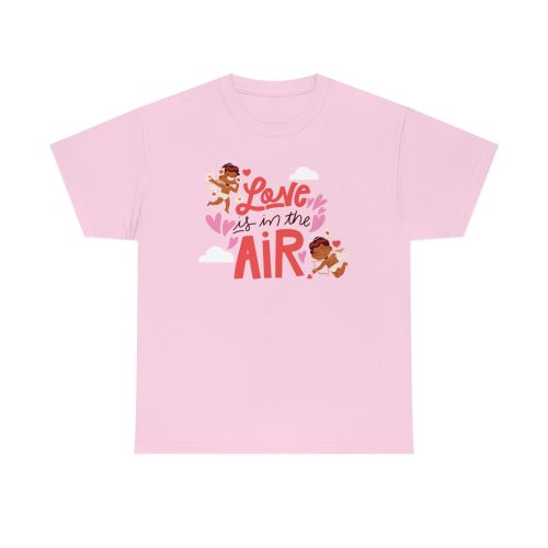 "Love is in the Air" Unisex T-Shirt - DomoINK